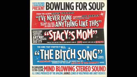 The Bitch Song by Bowling For Soup