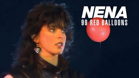 Ninety Nine Red Balloons by Nena